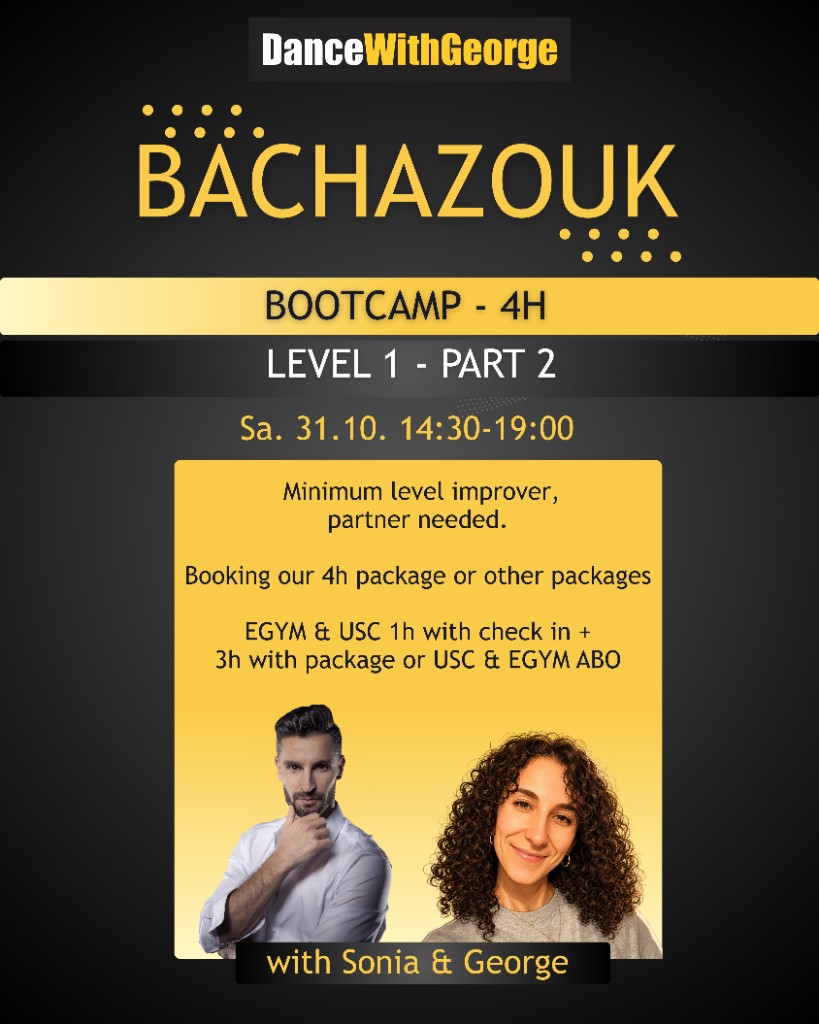 Poster zum Bachazouk-Bootcamp Level 1 Teil 2 mit Sonia und George, Samstag 31.10., 14:30–19:00
